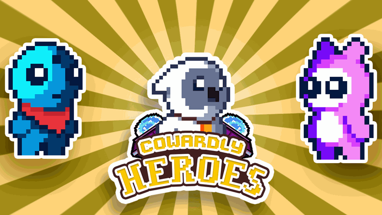 Cowardly Heroes